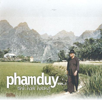 Phạm Duy Vol.3 - Tình hoài hương